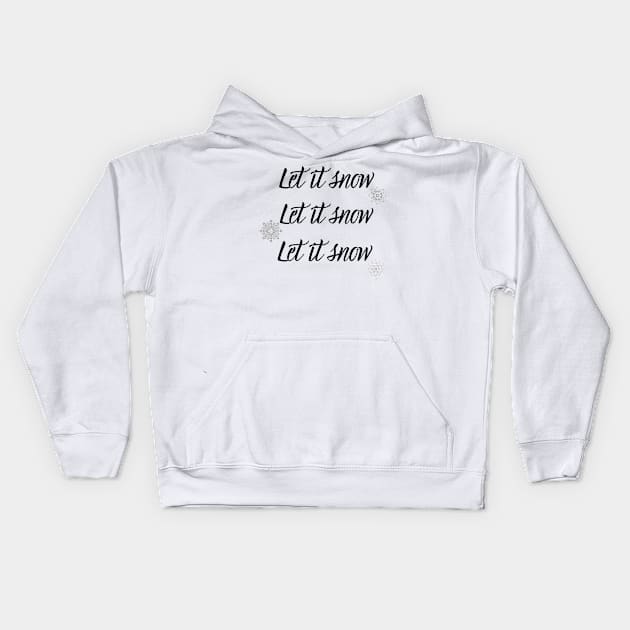 let it snow Kids Hoodie by Lindseysdesigns